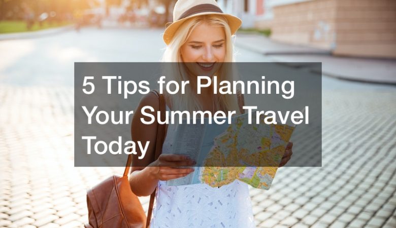 summer vacation travel ideas